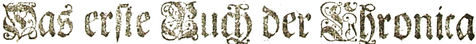 Das erste Buch der Chronica
